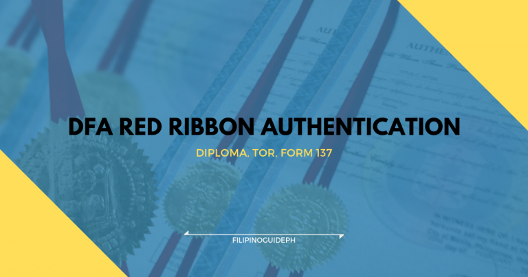 How to Get DFA Red Ribbon Authentication for your Diploma, TOR, Form 137