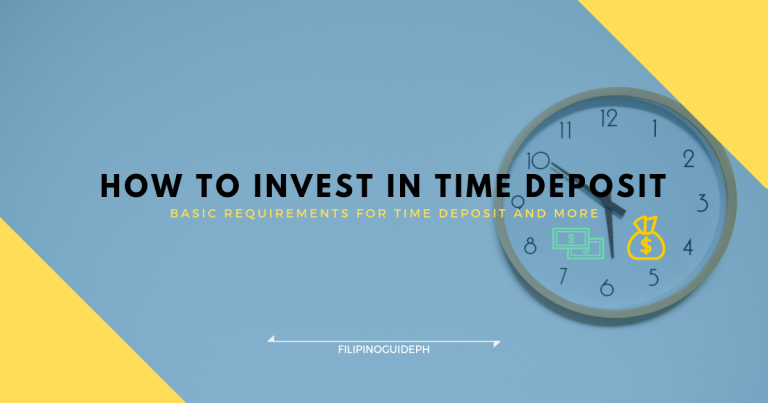 Guide on How to Invest Time Deposit in the Philippines