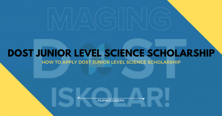 DOST Junior Level Science Scholarship 2019 is Now Open for Application