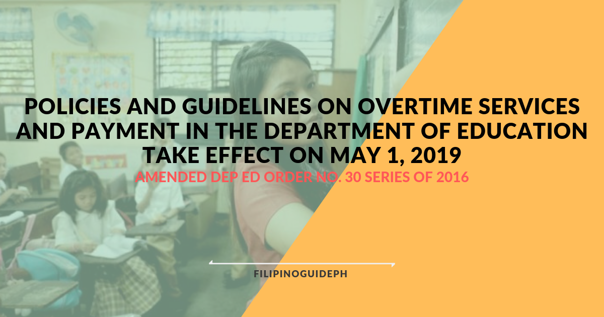 Amended DepEd Overtime Guidelines Take Effect on May 1, 2019