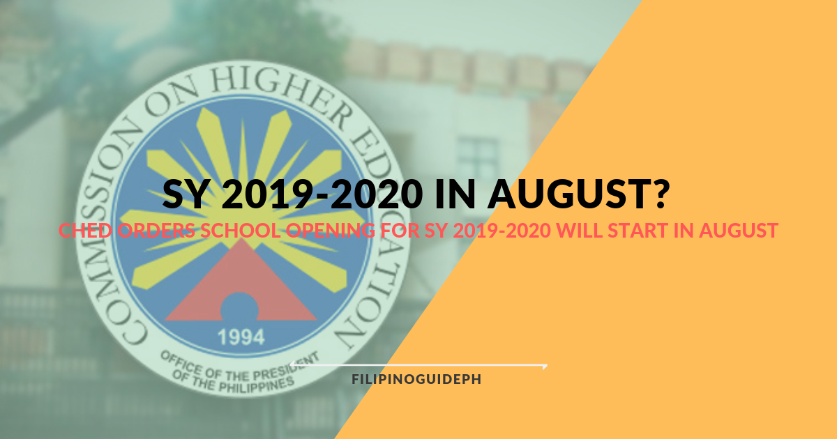 CHED Orders School Opening for SY 2019-2020 will Start in August