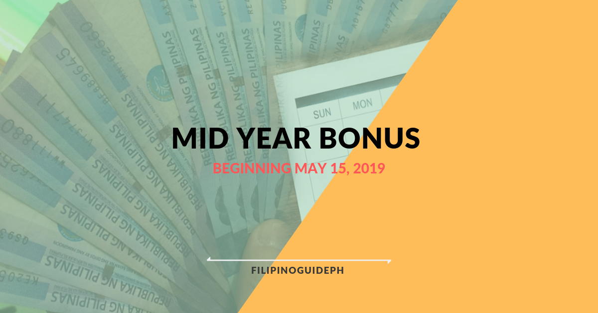 Government Employees Will be Given Their Mid Year Bonus Beginning May 15, 2019