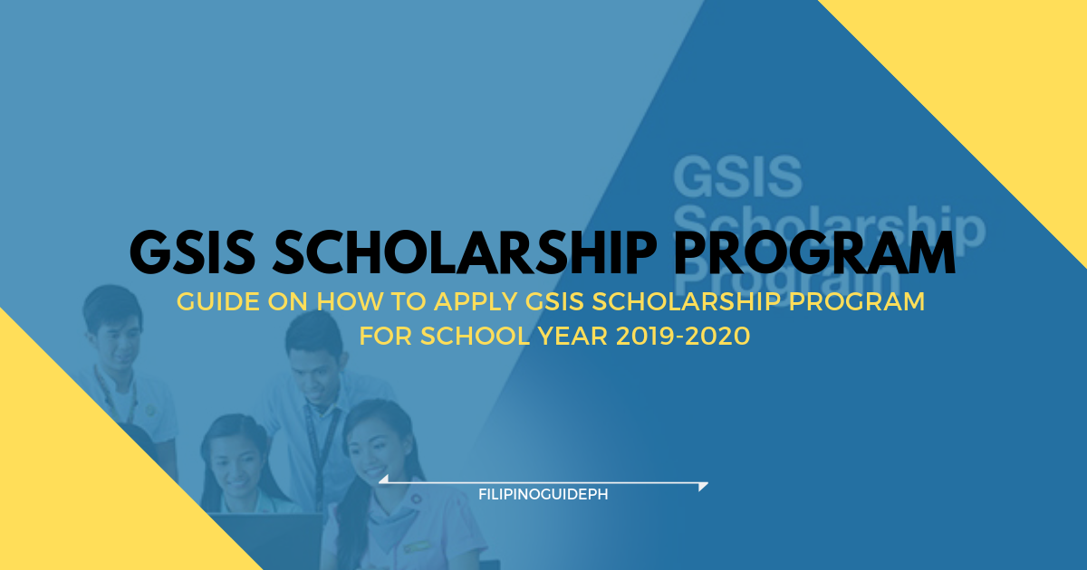 GSIS Accepting Scholarship Program for School Year 2019-2020