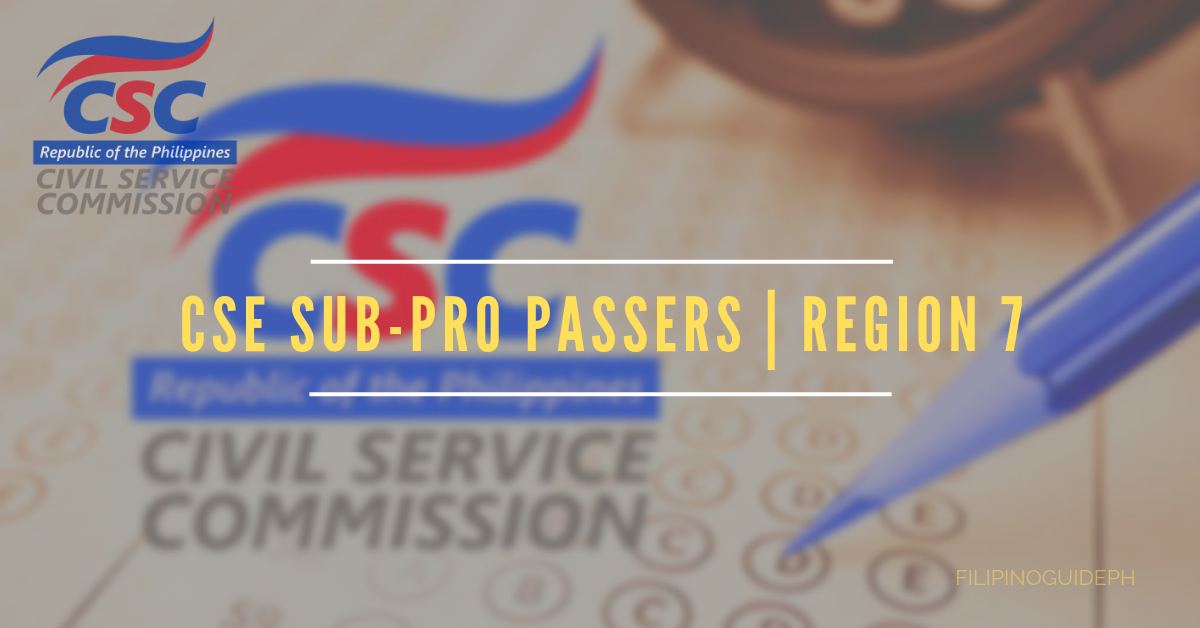 Civil Service Exam Sub-Professional Results | Region 7