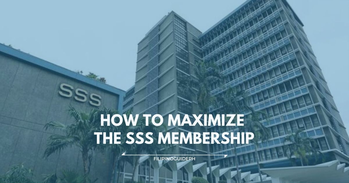 How to Maximize the SSS Membership